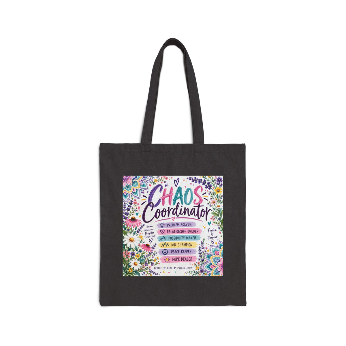 Chaos Coordinator Canvas Tote — Funny Floral Organizer Gift Bag
