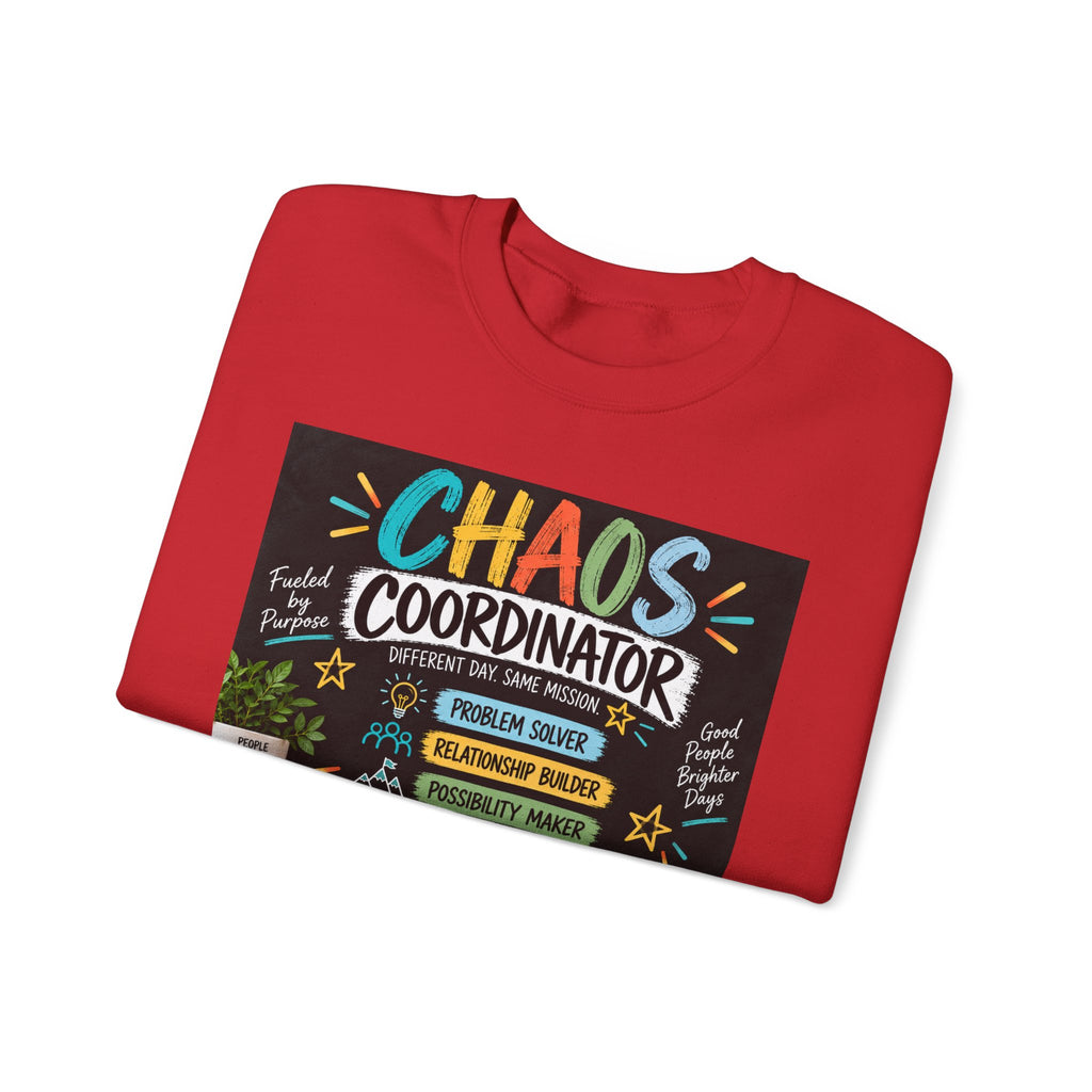 Chaos Coordinator Sweatshirt — Funny Teacher/Parent Gift Crewneck