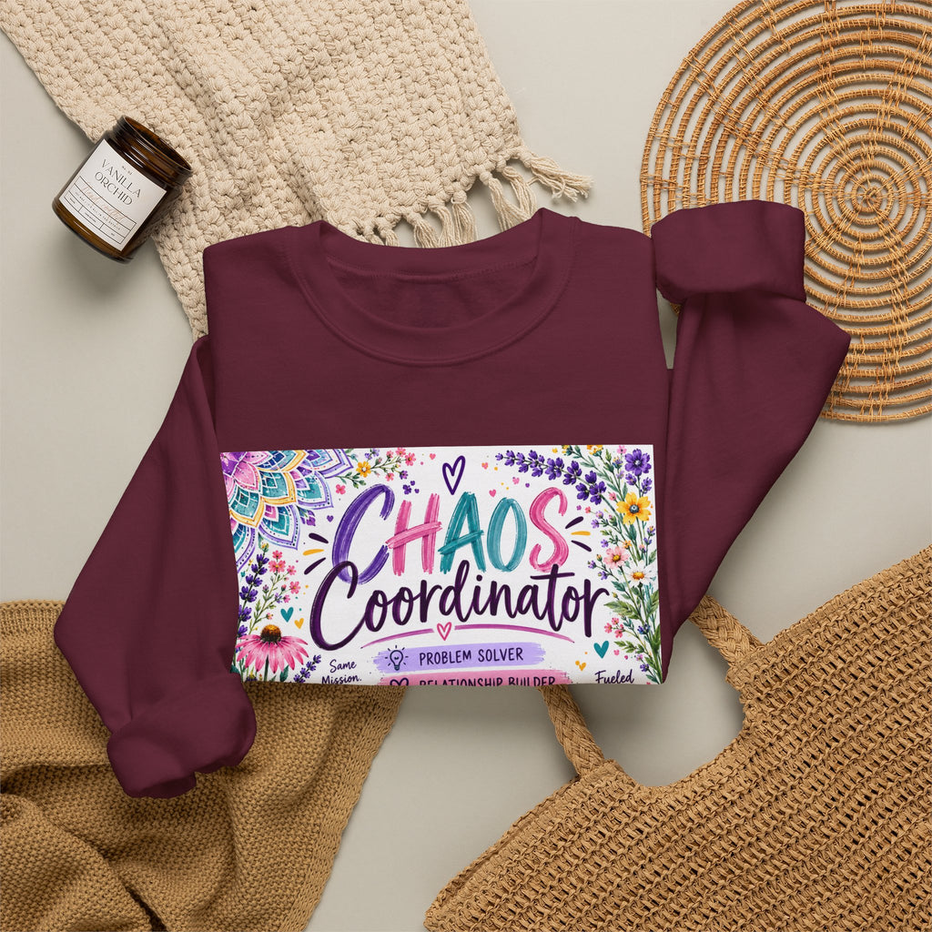 Chaos Coordinator Crewneck Sweatshirt — Funny Floral Educator/Parent Design