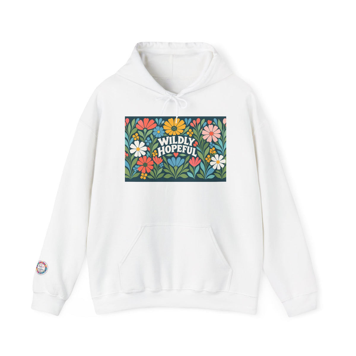 Wildly Hopeful Floral Hoodie — "Wildly Hopeful" Inspirational Retro-Flower Pullover