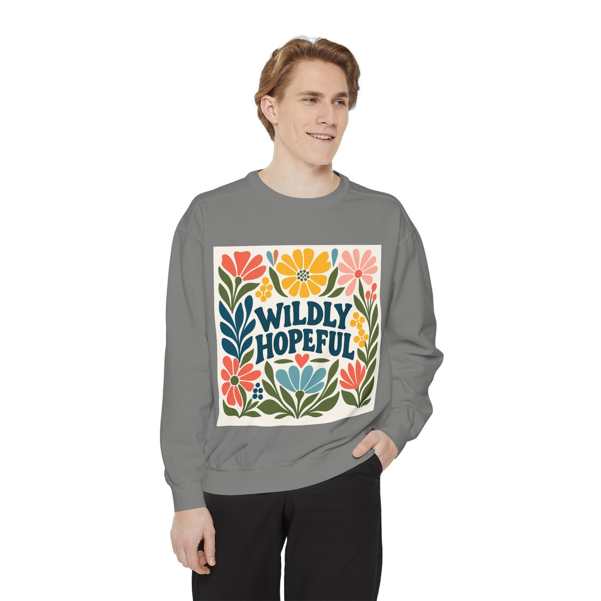 Wildly Hopeful Floral Sweatshirt, Mutiple Trendy Colors