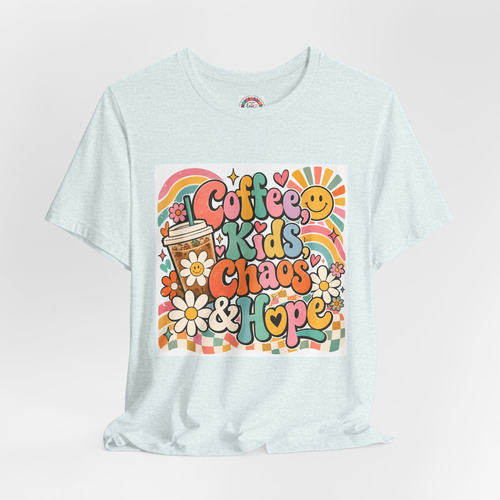 Coffee, Kids, Chaos & Hope Graphic Tee — Retro Floral Teacher/Counselor/School staff/Mom Shirt