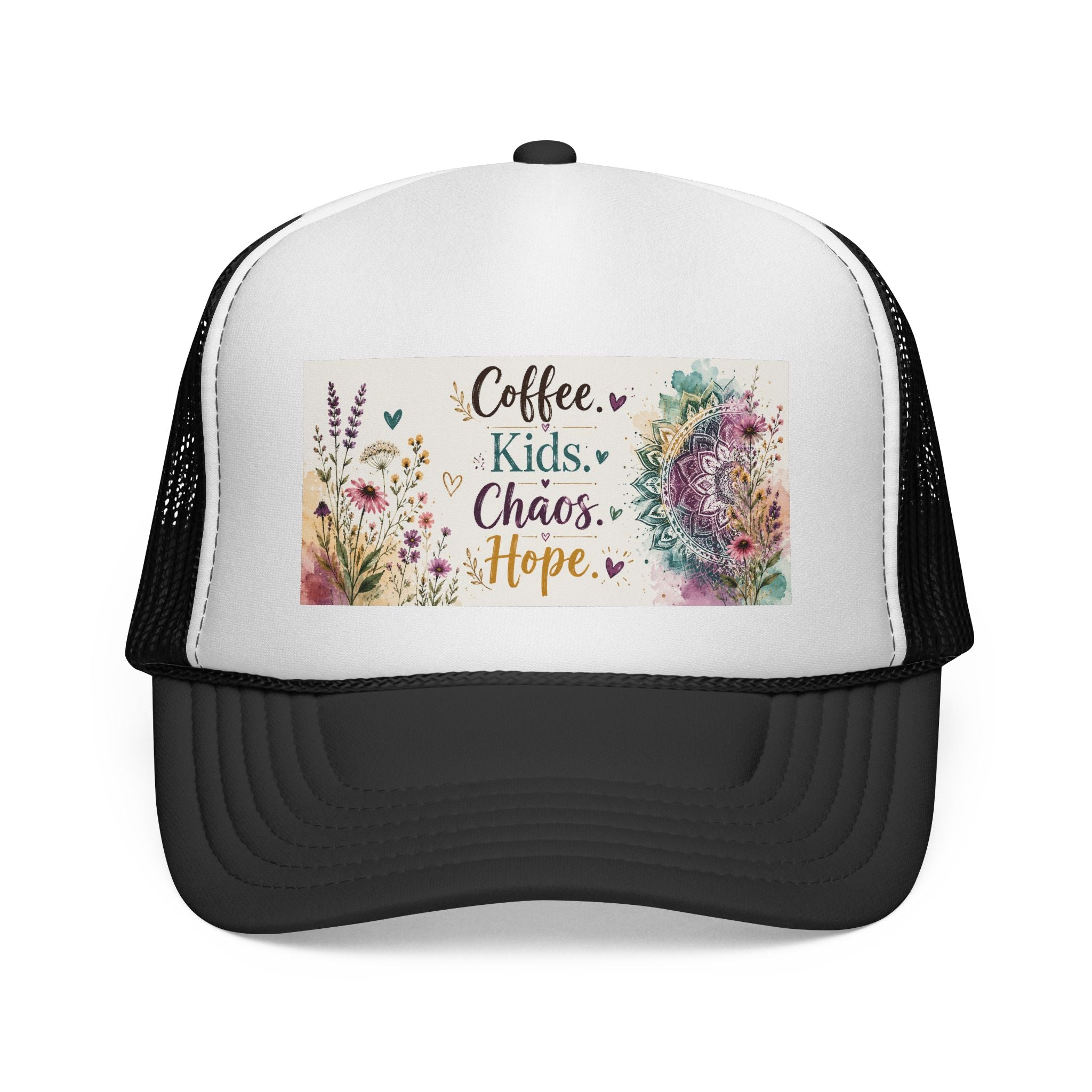 Trucker Cap - "Coffee, Kids, Chaos, Hope" Floral Mom Hat