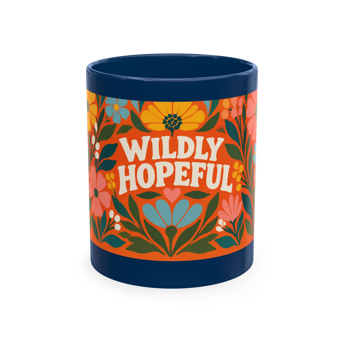 Wildly Hopeful Ceramic Mug — Retro Floral Inspirational Coffee Cup