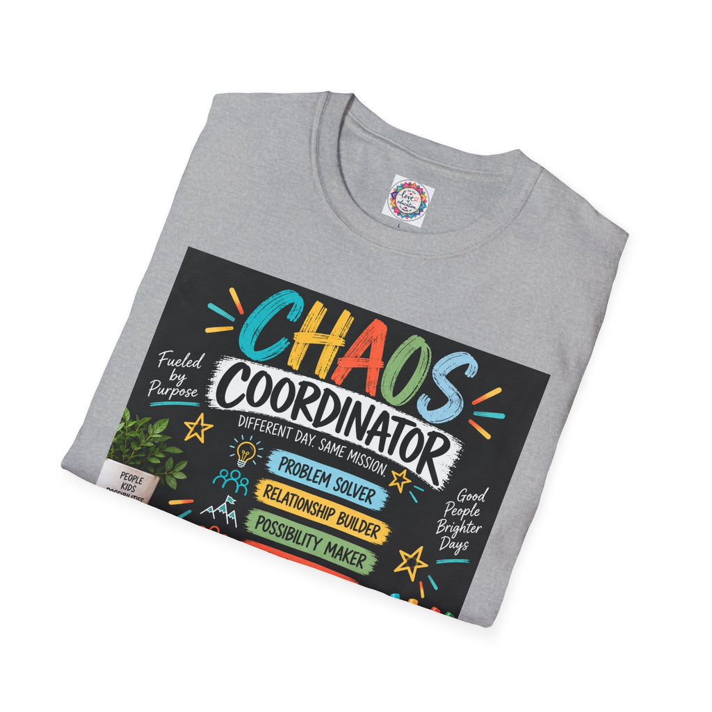 Chaos Coordinator Unisex Teacher T-Shirt