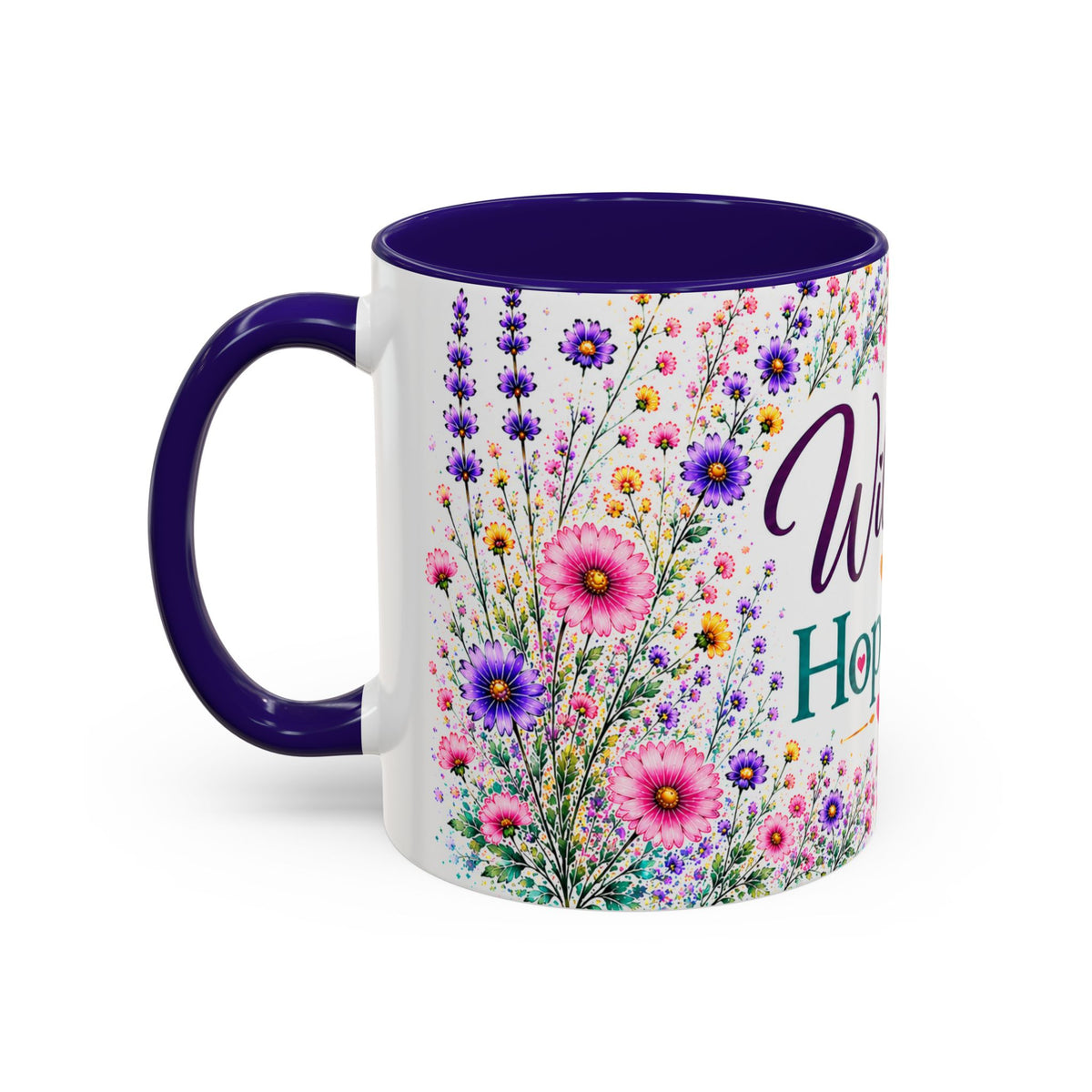 Wildly Hopeful Floral Ceramic Mug (11oz/15oz)