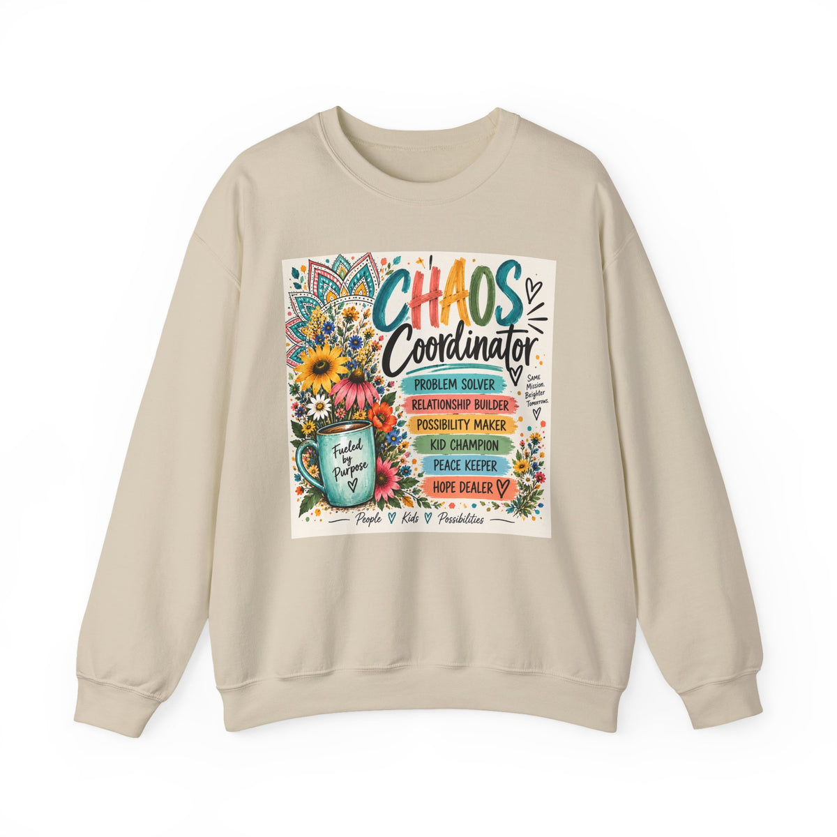Chaos Coordinator Crewneck Sweatshirt — Funny Teacher/Parent Gift, Problem Solver Floral Graphic