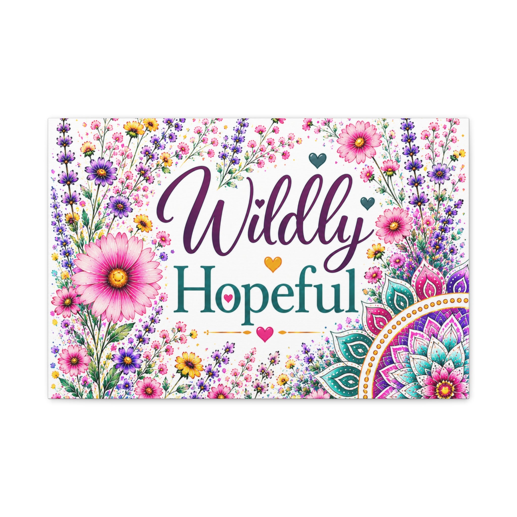 Wildly Hopeful Floral Canvas Wall Art — Inspirational Stretched Matte Print