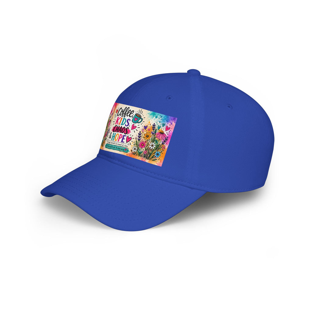 Low Profile Baseball Cap — "Coffee, Kids, Chaos & Hope" Colorful Floral Design