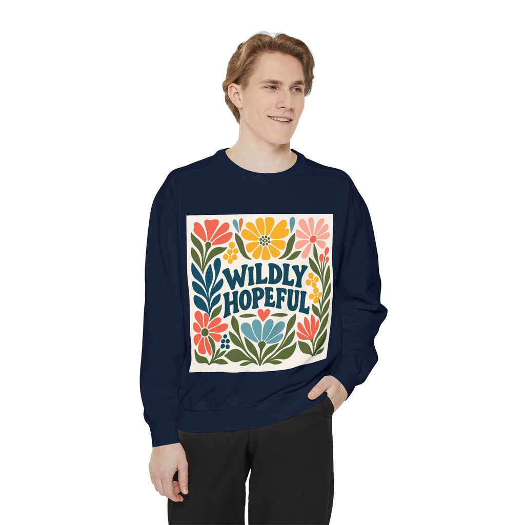 Wildly Hopeful Floral Sweatshirt, Mutiple Trendy Colors