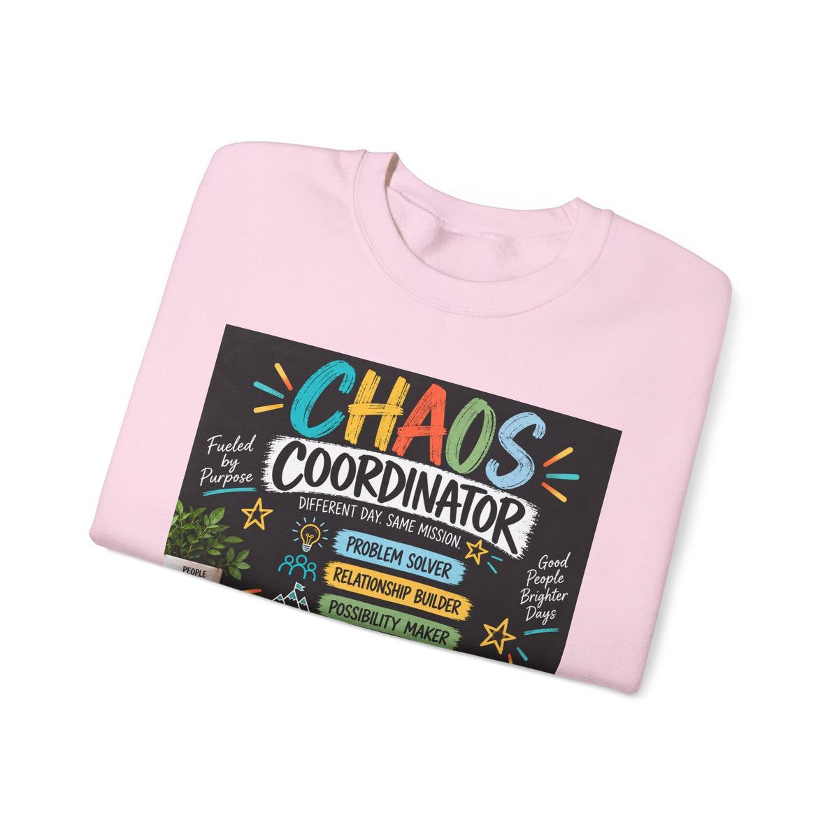 Chaos Coordinator Sweatshirt — Funny Teacher/Parent Gift Crewneck