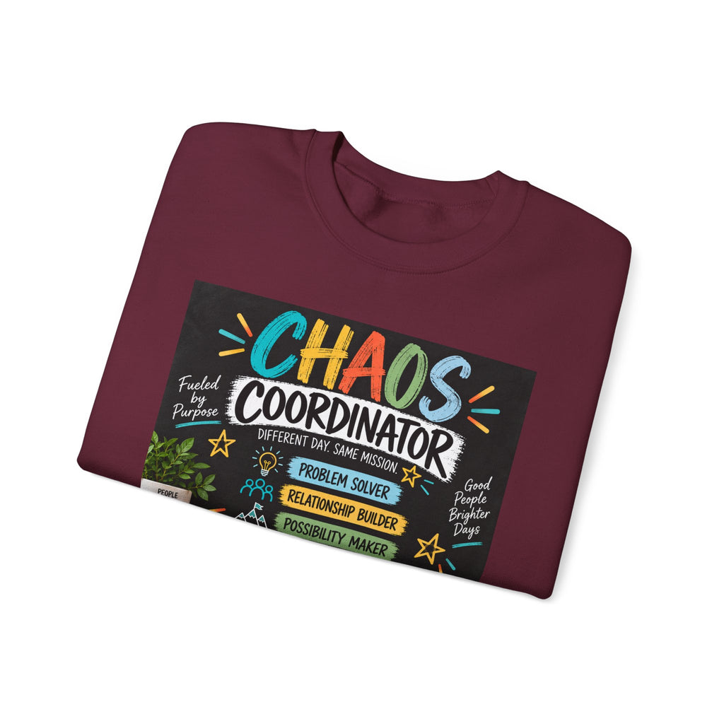 Chaos Coordinator Sweatshirt — Funny Teacher/Parent Gift Crewneck