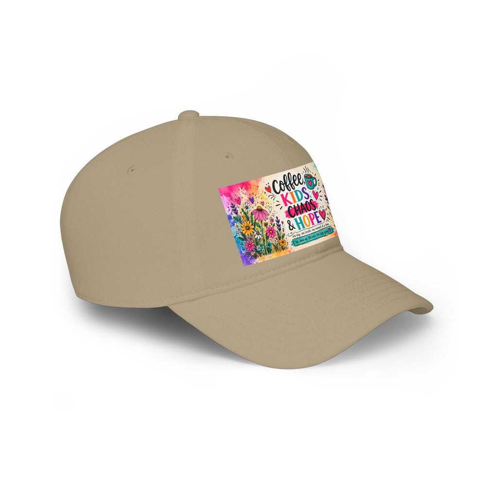 Low Profile Baseball Cap — "Coffee, Kids, Chaos & Hope" Colorful Floral Design