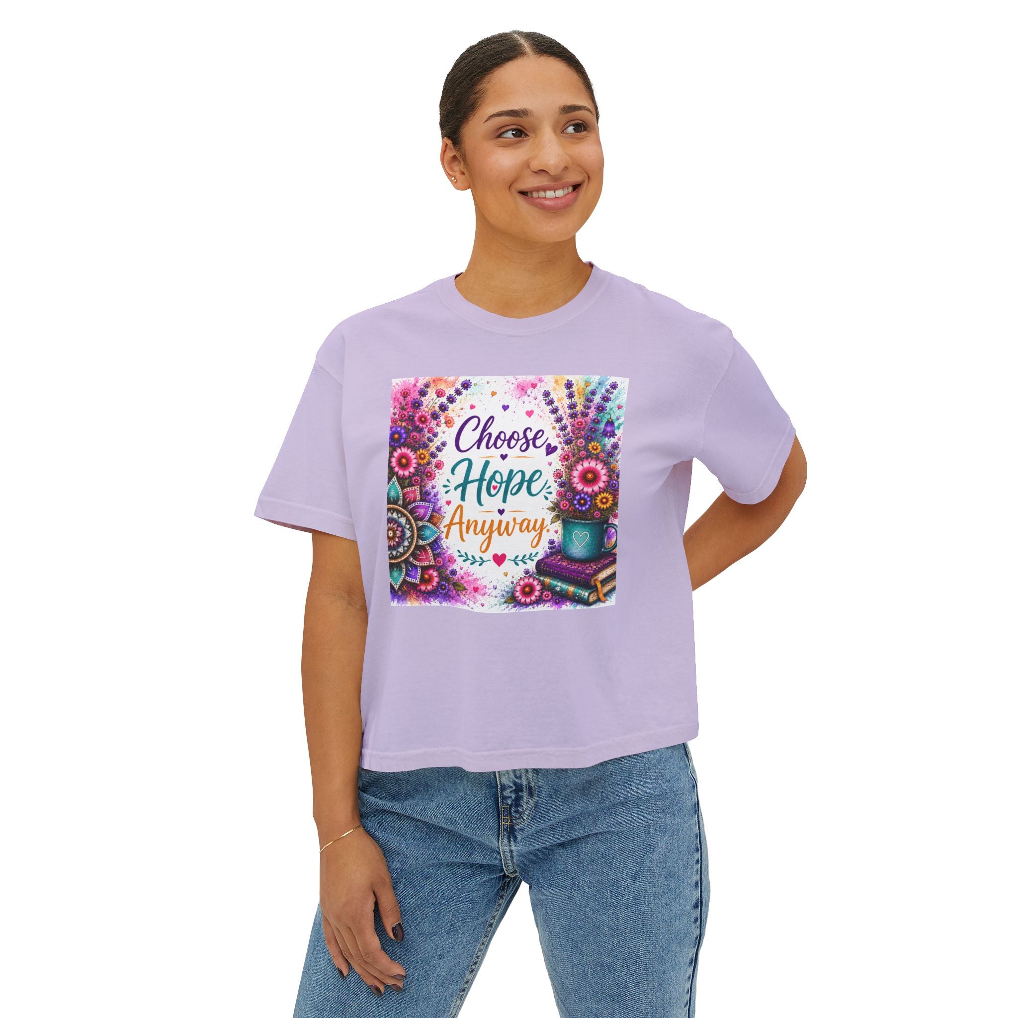 Choose Hope Anyway Boxy Tee — Inspirational Floral Women's Shirt
