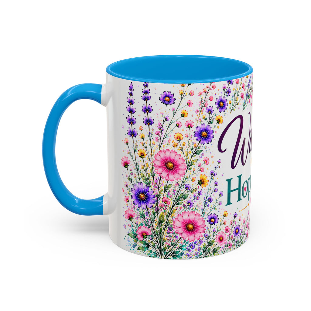 Wildly Hopeful Floral Ceramic Mug (11oz/15oz)