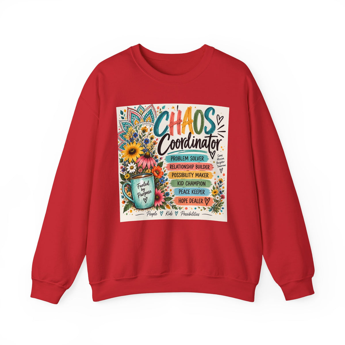 Chaos Coordinator Crewneck Sweatshirt — Funny Teacher/Parent Gift, Problem Solver Floral Graphic