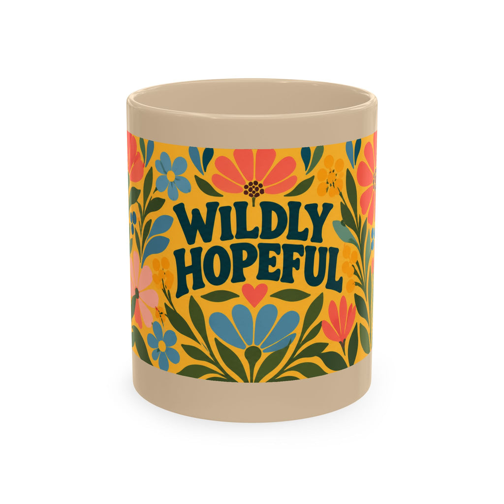 Wildly Hopeful Ceramic Mug – Floral Retro Inspirational Coffee Cup