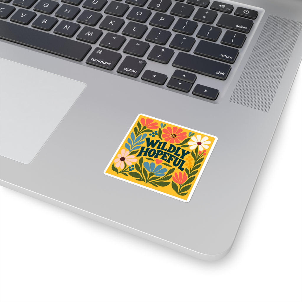 Wildly Hopeful Floral Square Sticker — Bright Retro Flower Laptop Decal