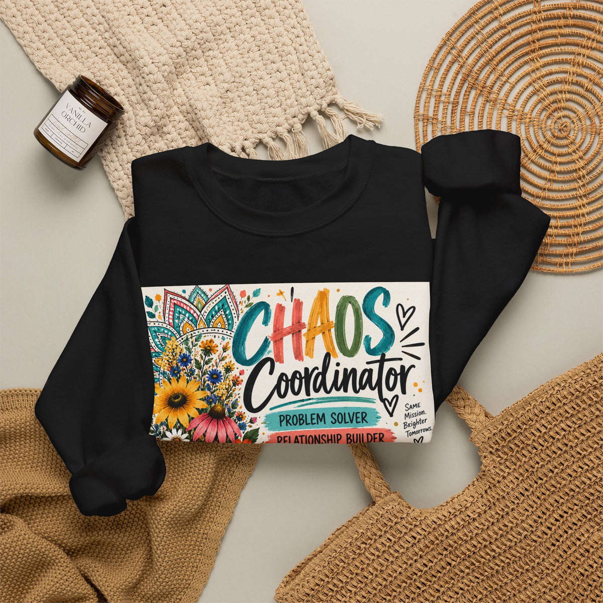 Chaos Coordinator Crewneck Sweatshirt — Funny Teacher/Parent Gift, Problem Solver Floral Graphic