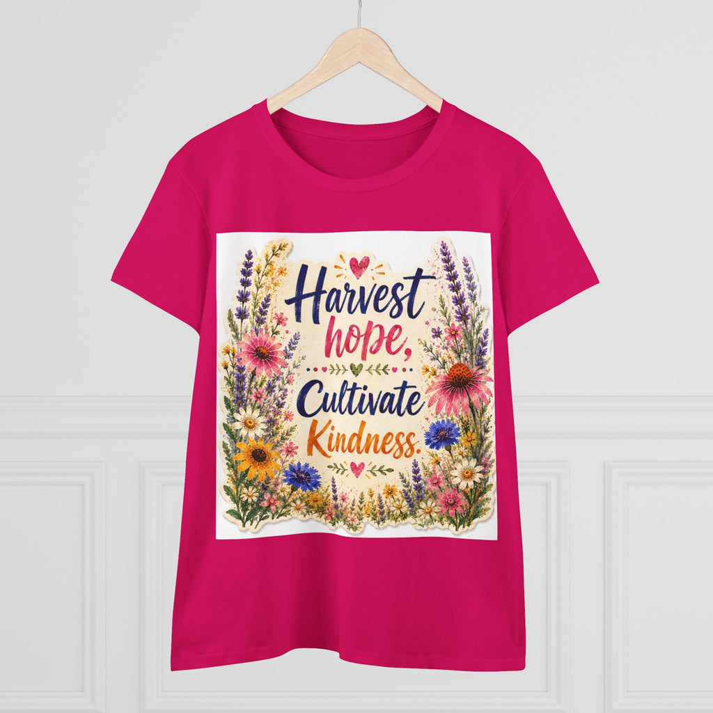 Women’s Tee - "Harvest Hope, Cultivate Kindness" Floral Inspirational Shirt