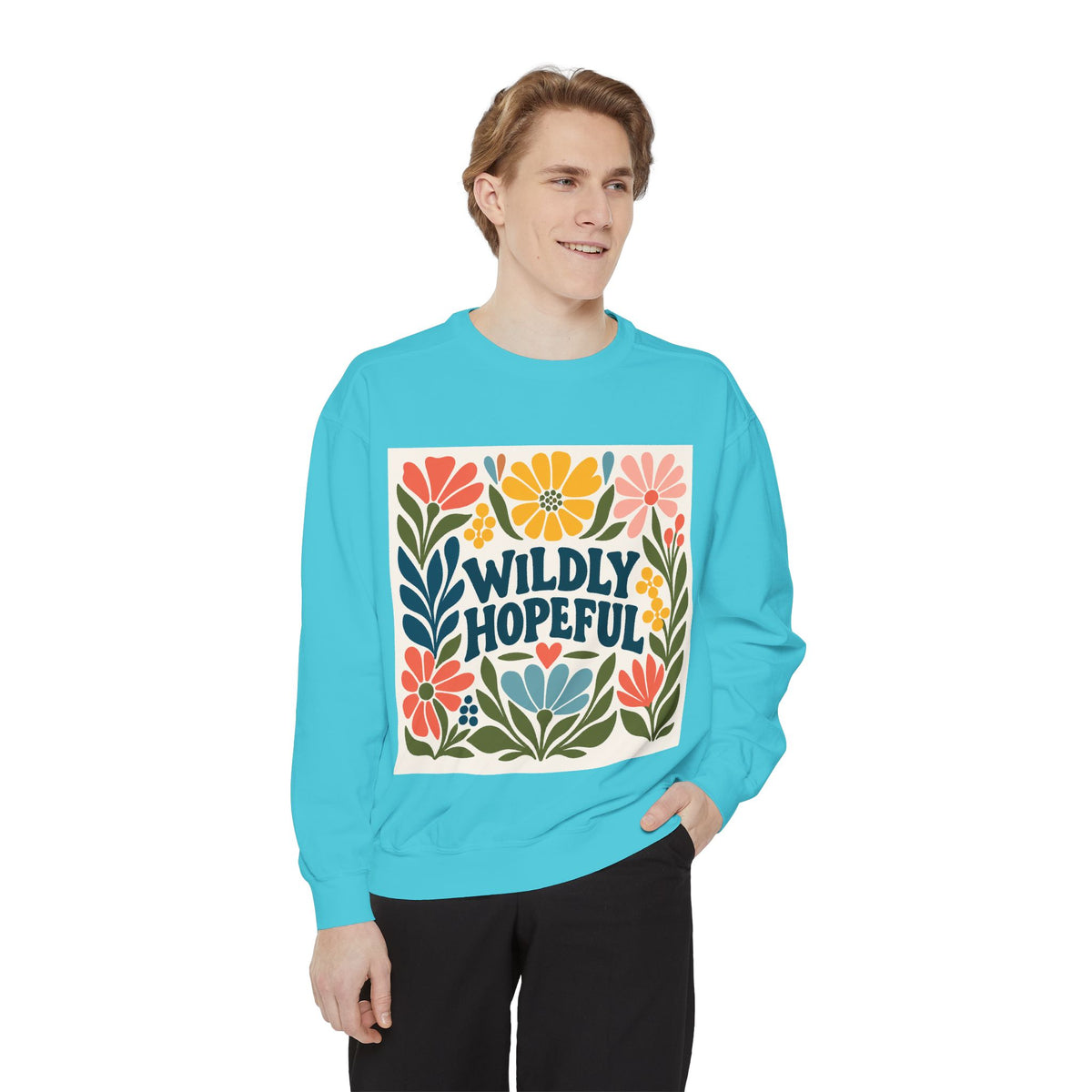 Wildly Hopeful Floral Sweatshirt, Mutiple Trendy Colors