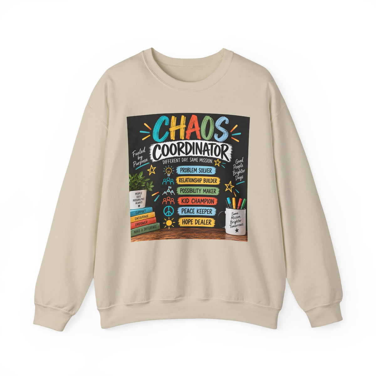 Chaos Coordinator Sweatshirt — Funny Teacher/Parent Gift Crewneck