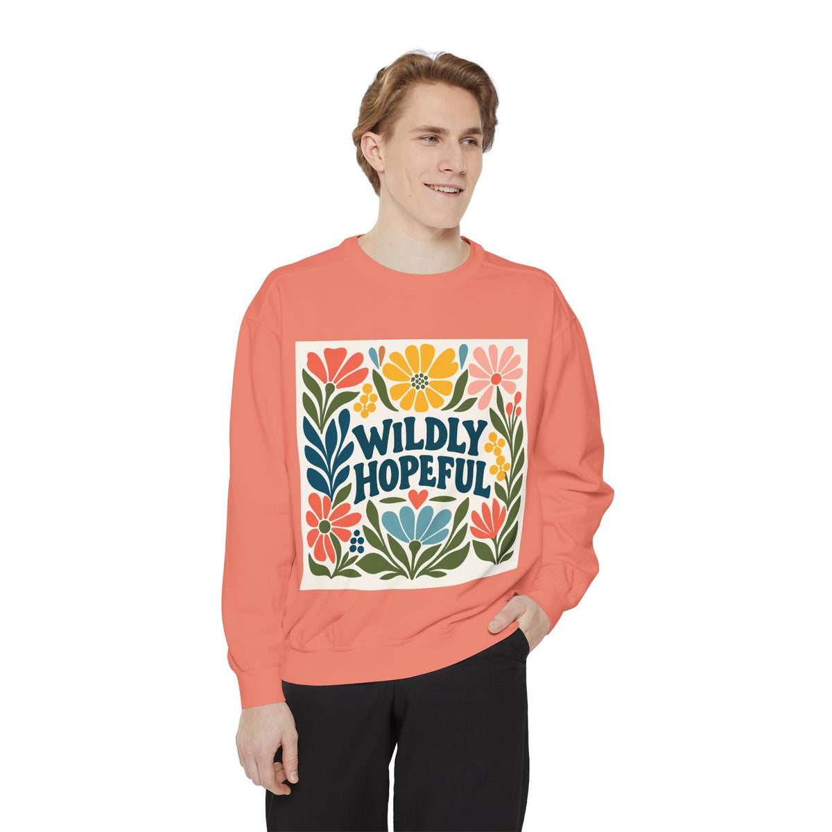 Wildly Hopeful Floral Sweatshirt, Mutiple Trendy Colors