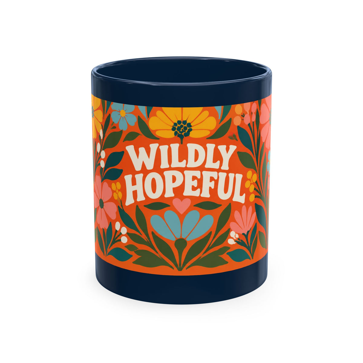 Wildly Hopeful Ceramic Mug — Retro Floral Inspirational Coffee Cup