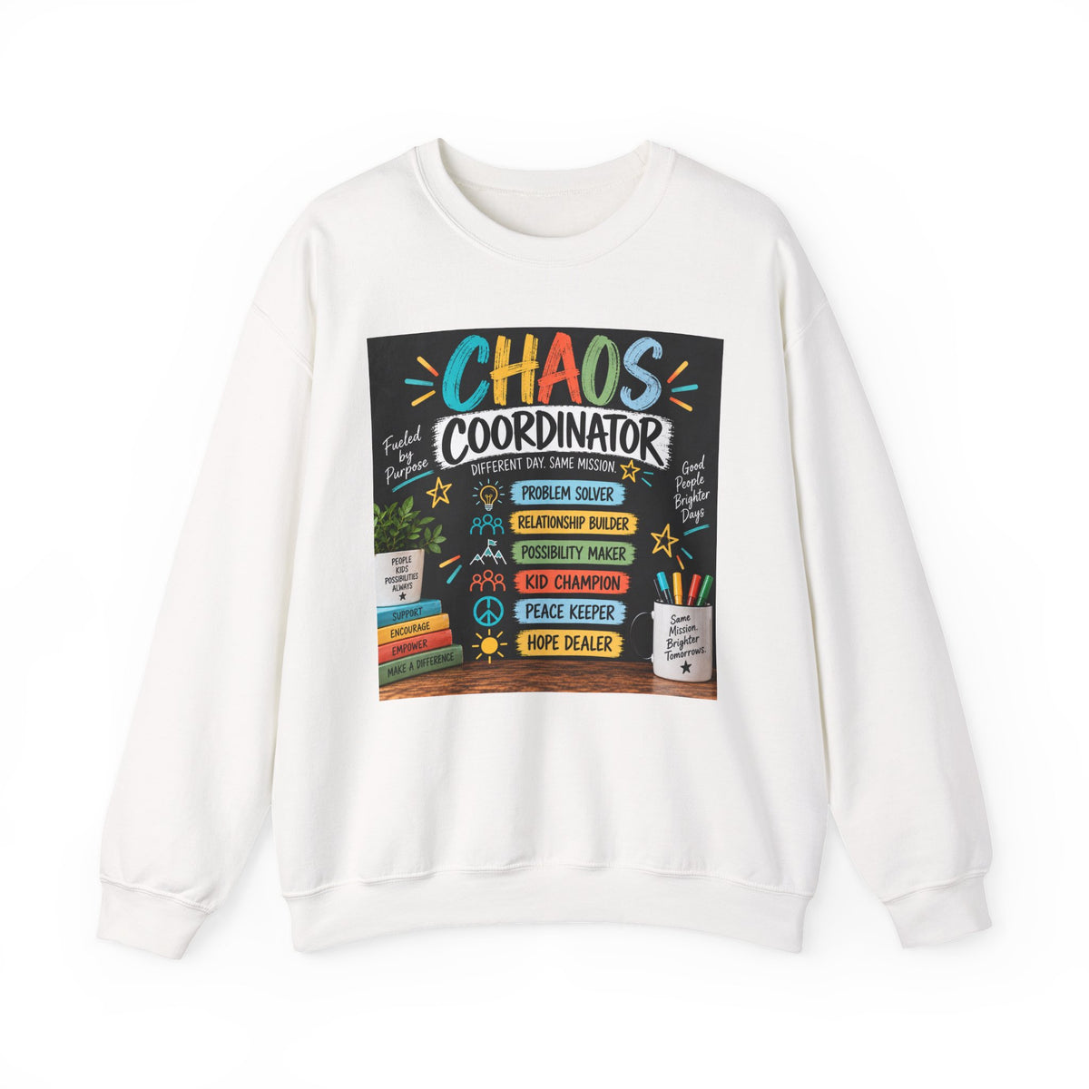 Chaos Coordinator Sweatshirt — Funny Teacher/Parent Gift Crewneck