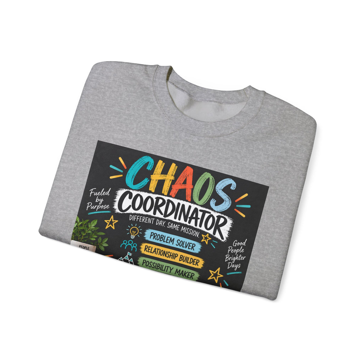 Chaos Coordinator Sweatshirt — Funny Teacher/Parent Gift Crewneck