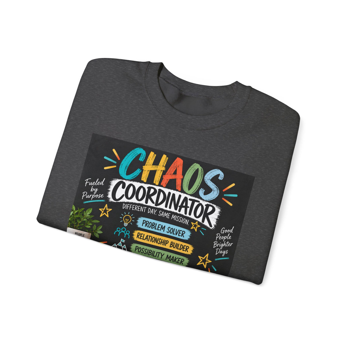 Chaos Coordinator Sweatshirt — Funny Teacher/Parent Gift Crewneck