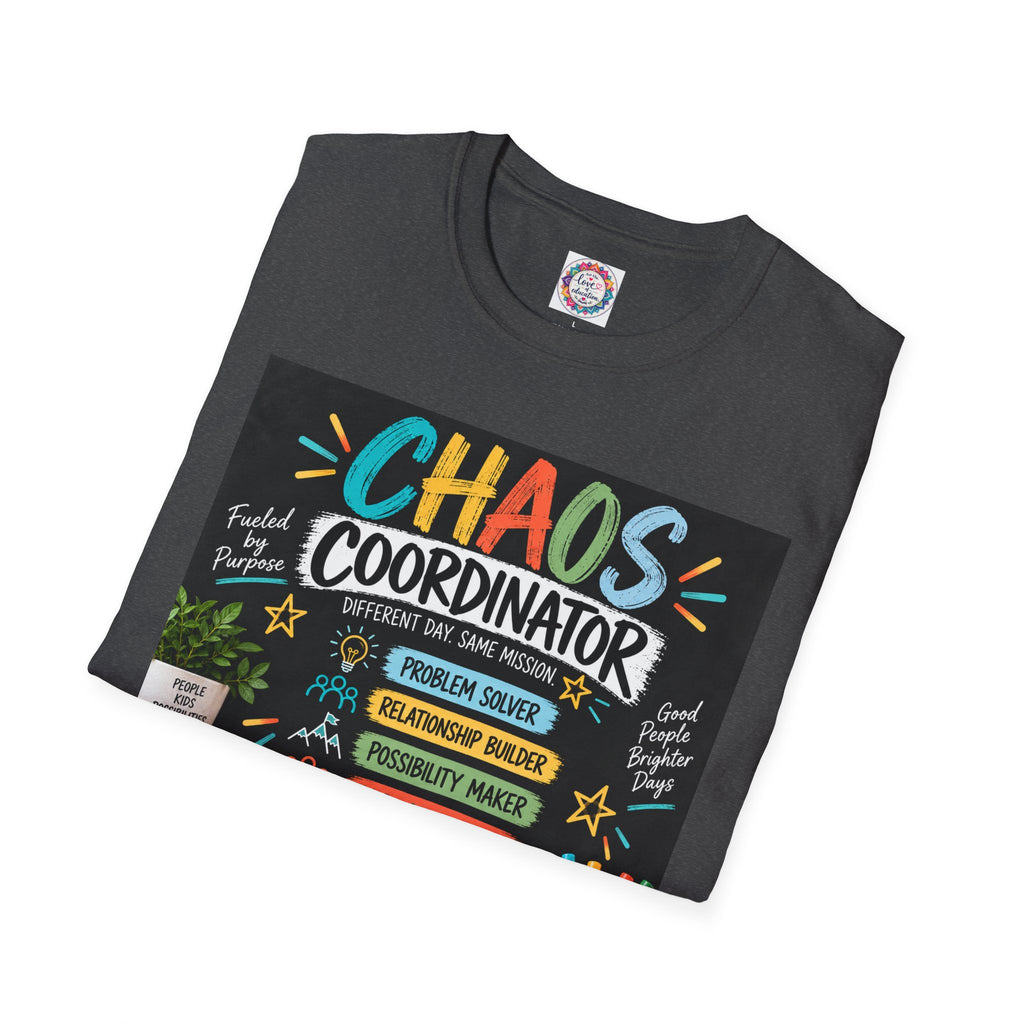 Chaos Coordinator Unisex Teacher T-Shirt