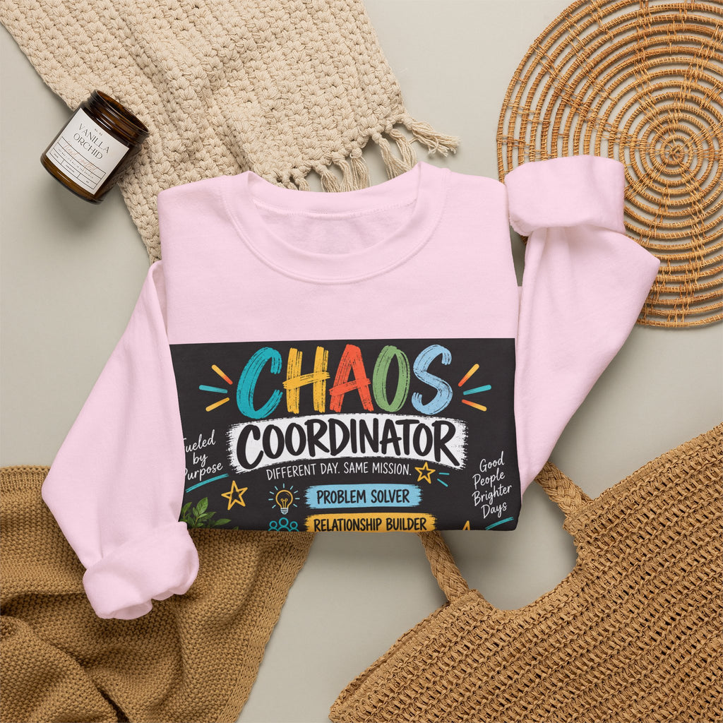 Chaos Coordinator Sweatshirt — Funny Teacher/Parent Gift Crewneck