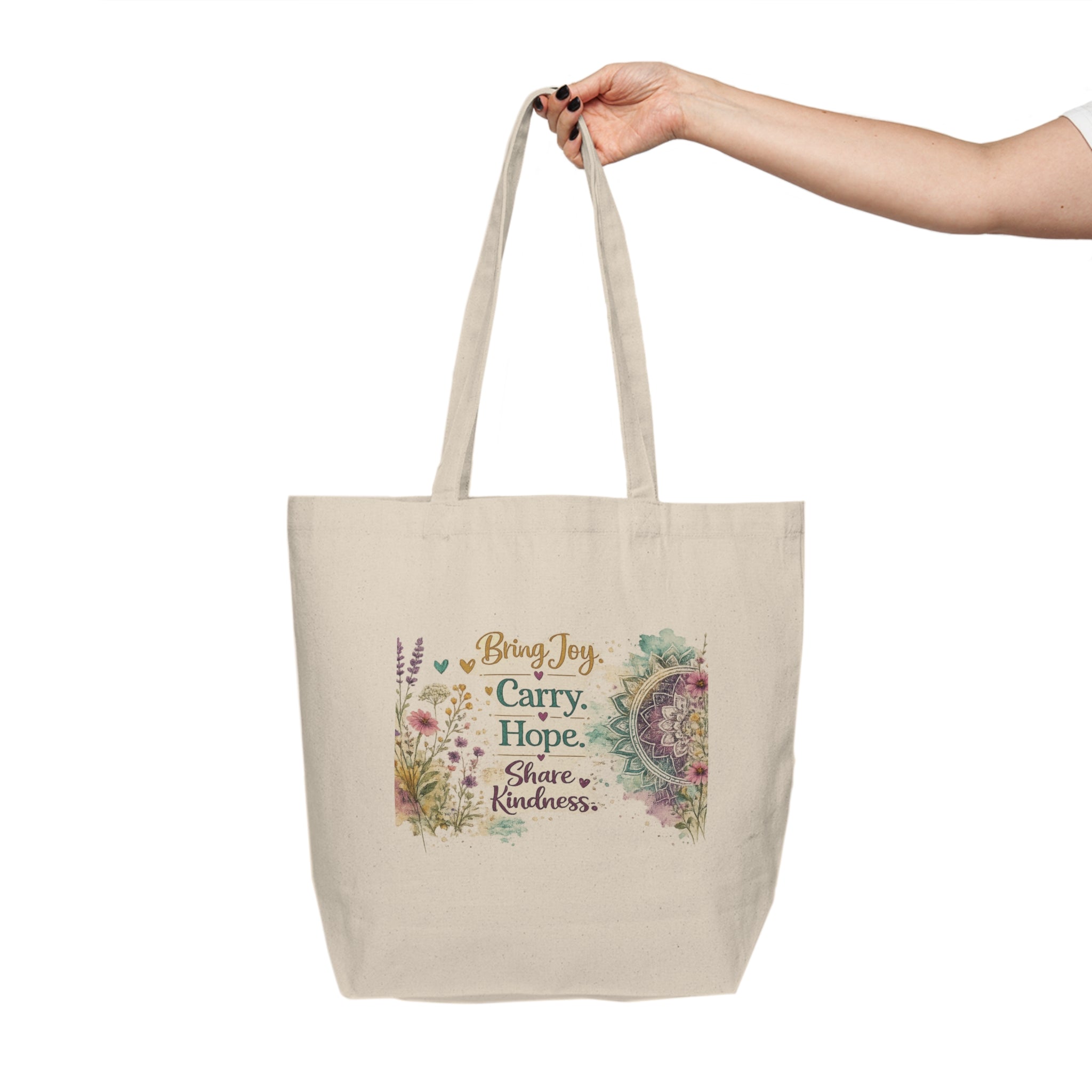Canvas Tote — “Bring Joy, Carry Hope, Share Kindness” Floral Eco Shopper