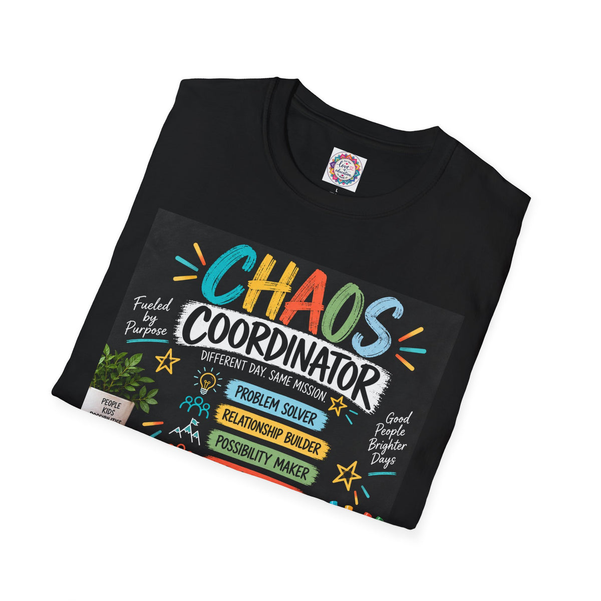 Chaos Coordinator Unisex Teacher T-Shirt